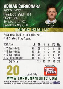 2017-18 Choice London Knights (OHL) #2 Adrian Carbonara Back