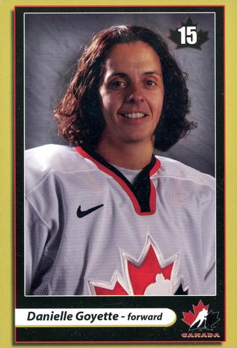 2004-05 Canadian World Womens Hockey Championship #9 Danielle Goyette Front