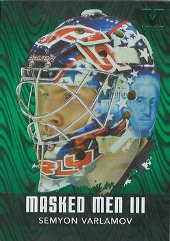 2015-16 In The Game Final Vault - 2010-11 In The Game Between The Pipes Masked Men III Emerald (Green Vault Stamp) #MM-46 Semyon Varlamov Front