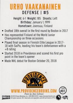 2018-19 Choice Providence Bruins (AHL) #1 Urho Vaakanainen Back