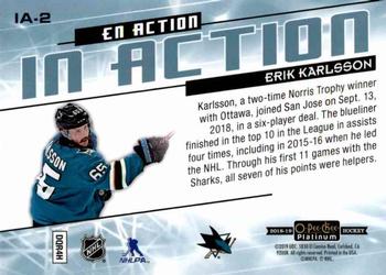 2018-19 O-Pee-Chee Platinum - In Action #IA-2 Erik Karlsson Back
