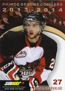 2013-14 Subway Prince George Cougars (WHL) #NNO Joseph Carvalho Front