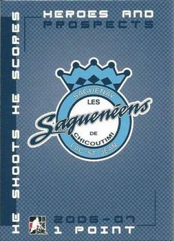 2006-07 In The Game Heroes and Prospects - He Shoots He Scores Redemption Points #NNO Chicoutimi Sagueneens Front
