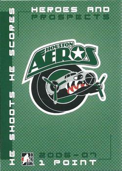 2006-07 In The Game Heroes and Prospects - He Shoots He Scores Redemption Points #NNO Houston Aeros Front