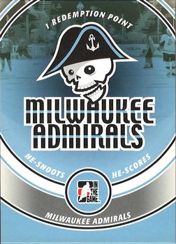 2008-09 In The Game Heroes and Prospects - He Shoots He Scores Redemption Points #NNO Milwaukee Admirals Front