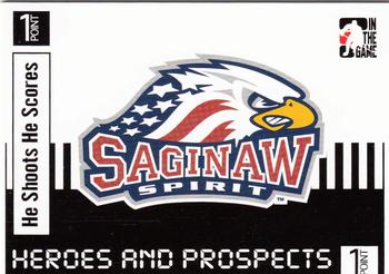 2004-05 In The Game Heroes and Prospects - He Shoots He Scores Redemption Points #NNO Saginaw Spirit Front