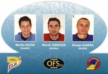 2002-03 OFS Plus (ELH) - OFS Trio #T-19 Martin Falter / Marek Cernosek / Roman Kadera Front