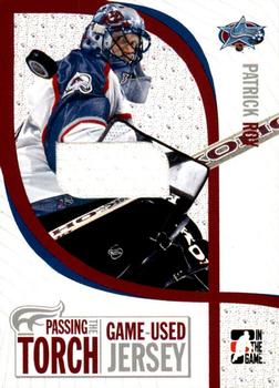 2005-06 In The Game Passing the Torch - Memorabilia #PTT-09 Patrick Roy Front