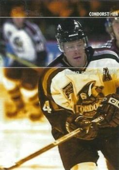 2003-04 Bakersfield Condors (ECHL) #NNO Jason Ralph Front