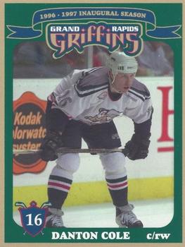 1996-97 Grand Rapids Griffins (IHL) #NNO Danton Cole Front