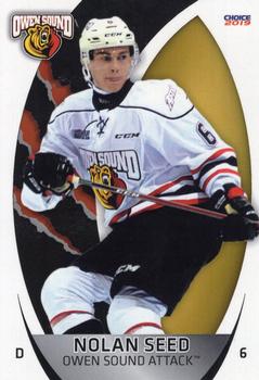 2018-19 Choice Owen Sound Attack (OHL) #6 Nolan Seed Front