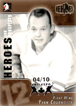 2004-05 In The Game Heroes and Prospects - Fall Expo Silver #137 Yvan Cournoyer Front