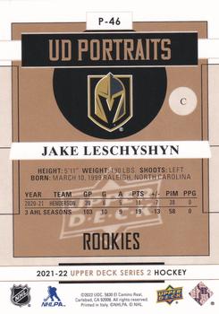 2021-22 Upper Deck - UD Portraits #P-46 Jake Leschyshyn Back
