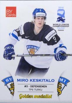 2016 BY Cards IIHF World Junior Championship #FIN/U20-12 Miro Keskitalo Front