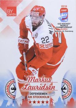 2016 BY Cards IIHF World Championship (Unlicensed) #DEN-007 Markus Lauridsen Front