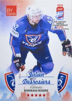 2016 BY Cards IIHF World Championship (Unlicensed) #FRA-020 Julien Desrosiers Front