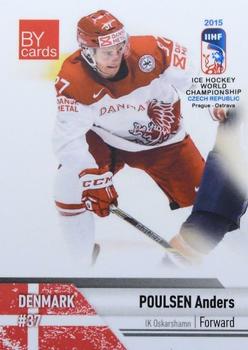 2015 BY Cards IIHF World Championship (Unlicensed) #DEN-10 Anders Poulsen Front