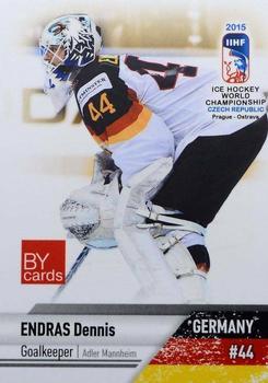 2015 BY Cards IIHF World Championship (Unlicensed) #GER-01 Dennis Endras Front