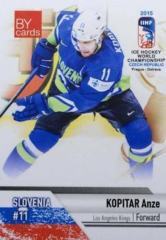 2015 BY Cards IIHF World Championship (Unlicensed) #SLO-08 Anze Kopitar Front