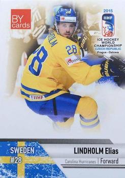 2015 BY Cards IIHF World Championship (Unlicensed) #SWE-19 Elias Lindholm Front