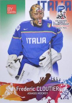 2017 BY Cards IIHF World Championship #ITA/2017-02 Frederic Cloutier Front
