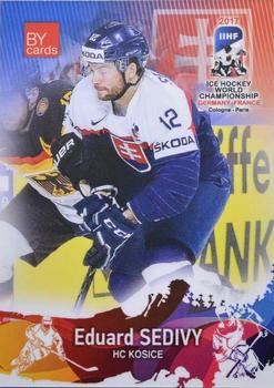 2017 BY Cards IIHF World Championship #SVK/2017-07 Eduard Sedivy Front