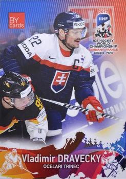 2017 BY Cards IIHF World Championship #SVK/2017-17 Vladimir Dravecky Front