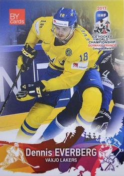 2017 BY Cards IIHF World Championship #SWE/2017-13 Dennis Everberg Front
