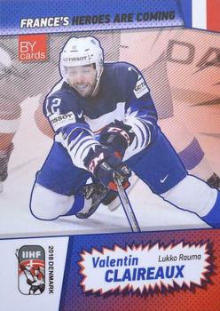 2018 BY Cards IIHF World Championship (Unlicensed) #FRA/2018-13 Valentin Claireaux Front