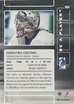 2001-02 Be a Player Update - 2001-02 Be A Player Memorabilia Update #333 Sebastien Centomo Back