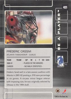 2001-02 Be a Player Update - 2001-02 Be A Player Memorabilia Update #421 Frederic Cassivi Back