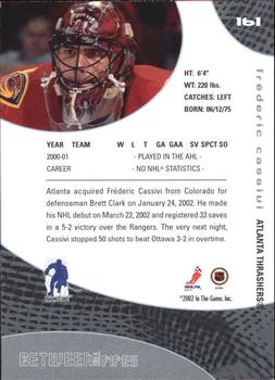2001-02 Be a Player Update - 2001-02 Be A Player Between the Pipes Update #161 Frederic Cassivi Back