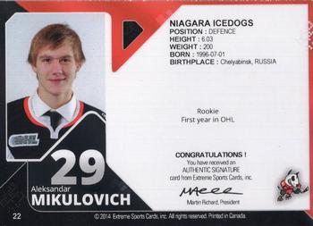 2013-14 Extreme Niagara IceDogs (OHL) Autographs #22 Aleksandar Mikulovich Back