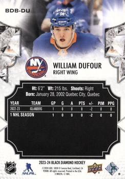 2023-24 Upper Deck Black Diamond #BDB-DU William Dufour Back