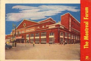 1955-56 Parkhurst #78 The Montreal Forum Front
