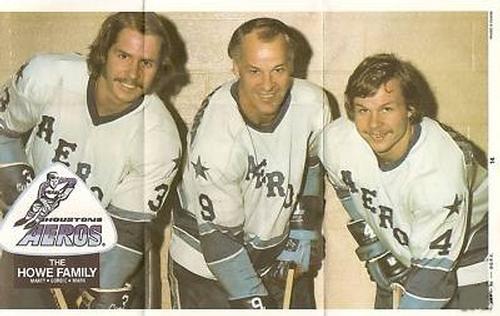 1973-74 O-Pee-Chee WHA Posters #14 The Howe Family (Gordie Howe / Mark Howe / Marty Howe) Front