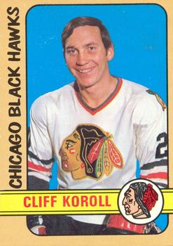 1972-73 O-Pee-Chee #222 Cliff Koroll Front