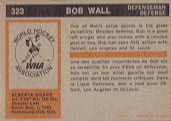 1972-73 O-Pee-Chee #323 Bob Wall Back