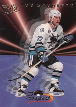 1993-94 Ultra - Prospects #2 Rob Gaudreau Front