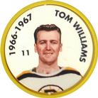 1995-96 Parkhurst 1966-67 - Coins #11 Tom Williams Front