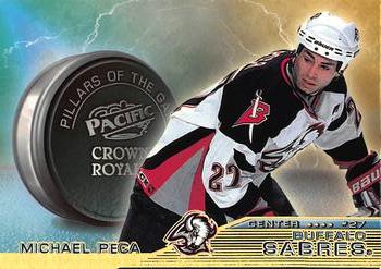 1998-99 Pacific Crown Royale - Pillars of the Game #3 Michael Peca Front