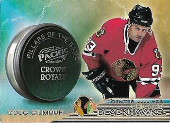 1998-99 Pacific Crown Royale - Pillars of the Game #6 Doug Gilmour Front