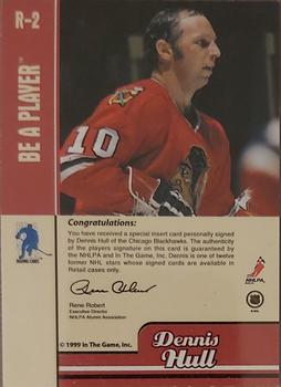 1999-00 Be a Player Memorabilia - Retail Autographs #R-2 Dennis Hull Back
