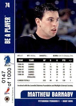 1999-00 Be a Player Memorabilia - Silver #74 Matthew Barnaby Back