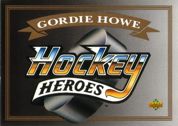1992-93 Upper Deck - Hockey Heroes: Gordie Howe #NNO Header Card Front