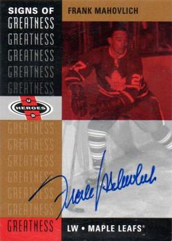 2000-01 Upper Deck Heroes - Signs of Greatness #FM Frank Mahovlich Front