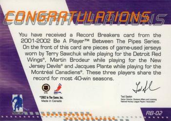 2001-02 Be a Player Between the Pipes - Record Breakers #RB-02 Terry Sawchuk / Martin Brodeur / Jacques Plante Back