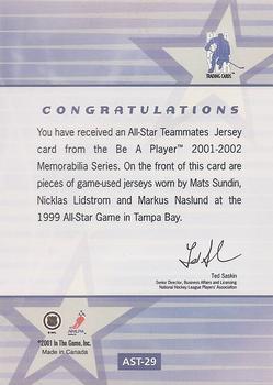 2001-02 Be a Player Memorabilia - All-Star Teammates #AST-29 Mats Sundin / Nicklas Lidstrom / Markus Naslund Back