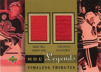 2001-02 Upper Deck Legends - Timeless Tributes #TT-HM Bobby Hull / Stan Mikita Front
