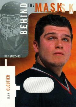 2002-03 Be a Player Between the Pipes - Behind the Mask #17 Dan Cloutier Front